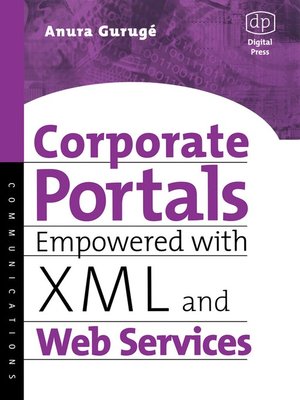 cover image of Corporate Portals Empowered with XML and Web Services